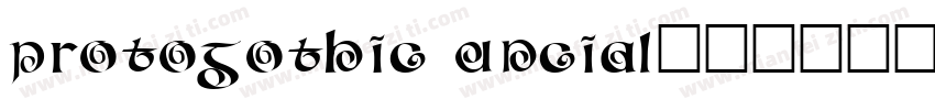 Protogothic uncial字体转换